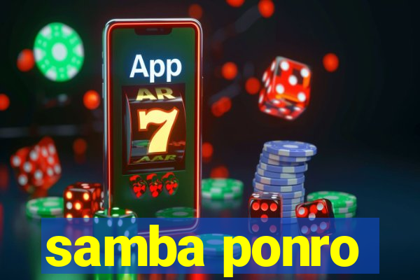 samba ponro